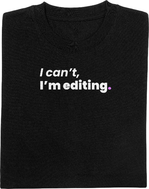 I can't, I'm editing | Dark